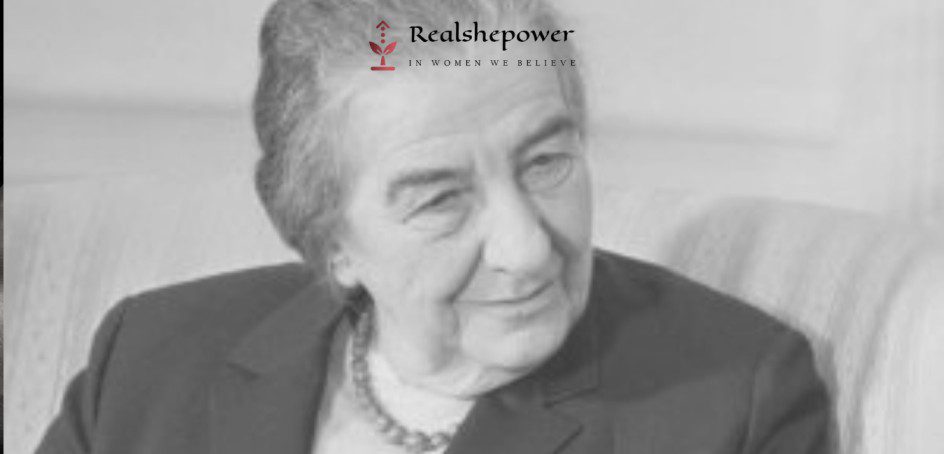 Do You Know Golda Meir? The Iron Lady Of Israeli