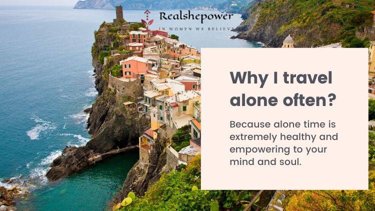 Why I Travel Alone