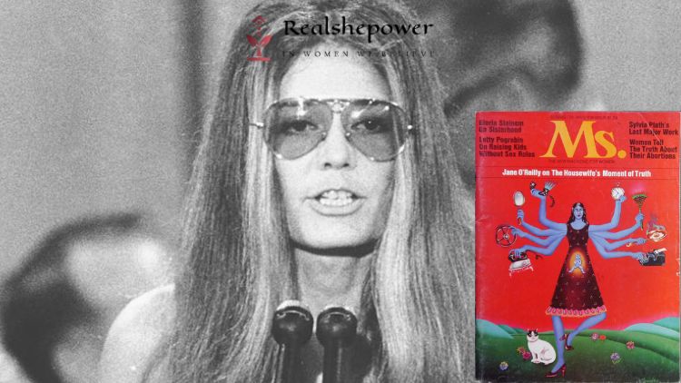 Gloria Steinem: How She Started The First Magazine In America To Be Owned, Run, And Written By Women