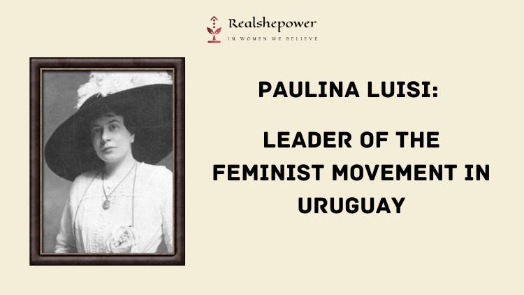 Thanks To Paulina Luisi Uruguayan Women Won The Right To Vote In 1932
