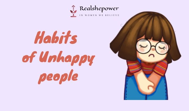 5 habits of unhappy people