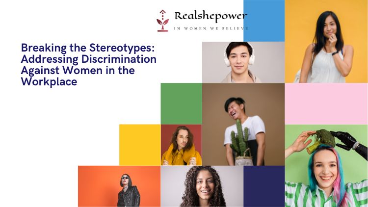 Women Face Discrimination In The Workplace: The Impact Of Stereotyping And Pay Inequality