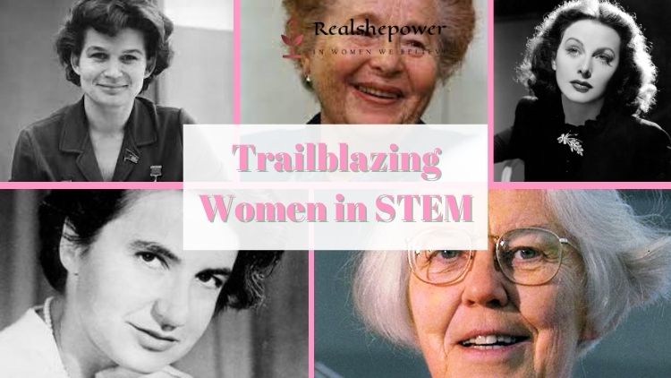 Discover The Trailblazing Women In Stem Who Changed History: 10 Forgotten Female Pioneers You Need To Know