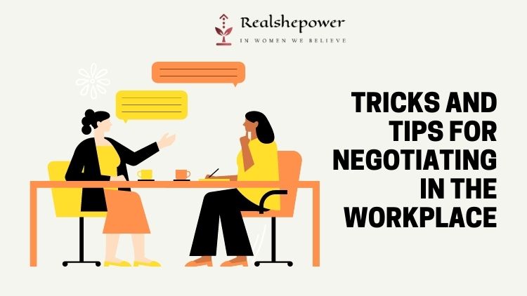 Negotiating In The Workplace: Tricks And Tips For Women