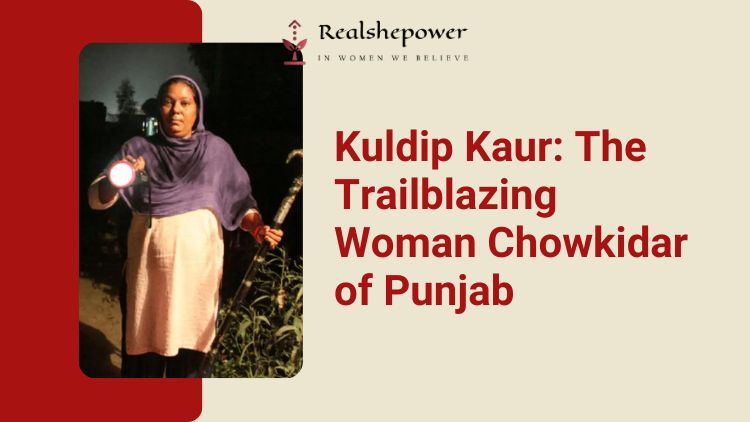Kuldip Kaur, The First Woman Chowkidar Of Punjab, Standing Proudly In Her Uniform With A Stick And A Torch In Her Hand.