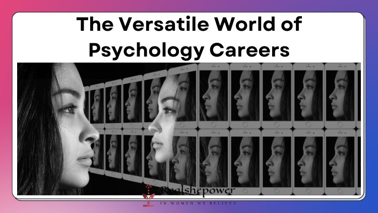 What Can You Do With A Psychology Degree? Exploring Career Opportunities For Psychology Graduates