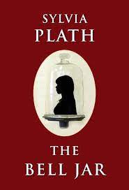 20 Must-Read Books For Women Who Want To Empower Themselves 20 &Quot;The Bell Jar&Quot; By Sylvia Plath