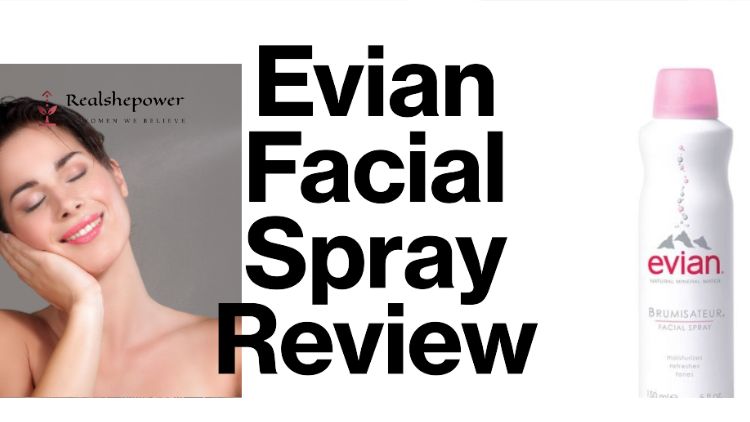 Evian Facial Spray: Refresh And Rejuvenate Your Skin With Pure Water