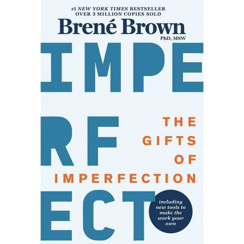 &Quot;The Gifts Of Imperfection&Quot; By Brené Brown 