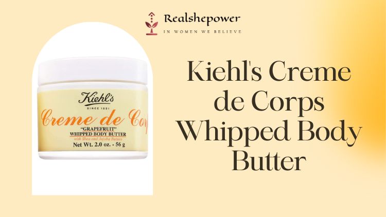 Get Luxuriously Smooth Skin With Kiehl’S Creme De Corps Whipped Body Butter