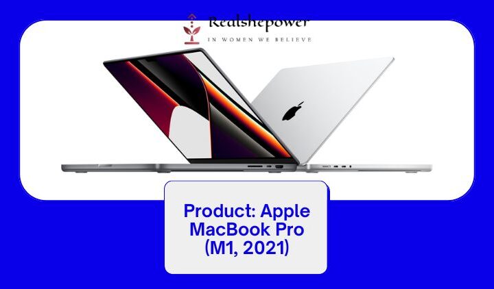 Apple Macbook Pro (M1, 2021) Review: Incredible Speed And Performance