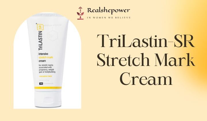 Trilastin-Sr Stretch Mark Cream Review