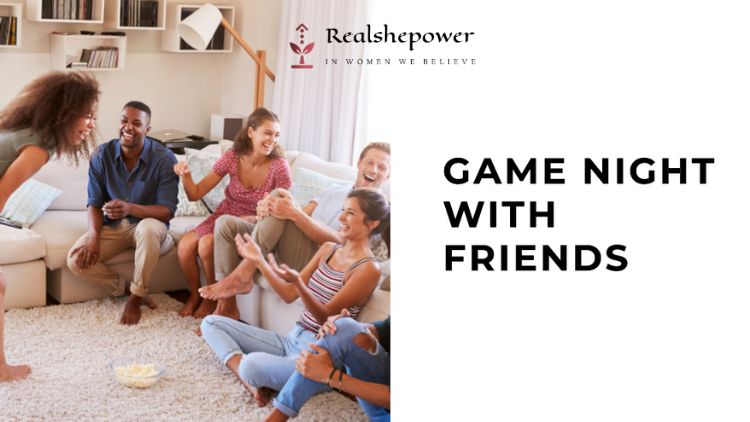 Have A Game Night With Friends