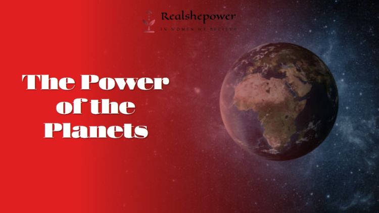 The Power Of The Planets: Harnessing The Energy Of Each Planet For Success