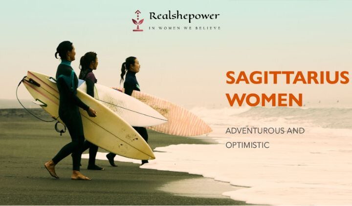 Sagittarius Women: Adventurous And Optimistic