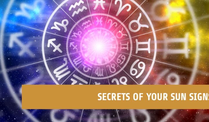 Know The Secrets Of Your Sun Sign: Understanding The Characteristics And Traits Of Each Astrological Sign