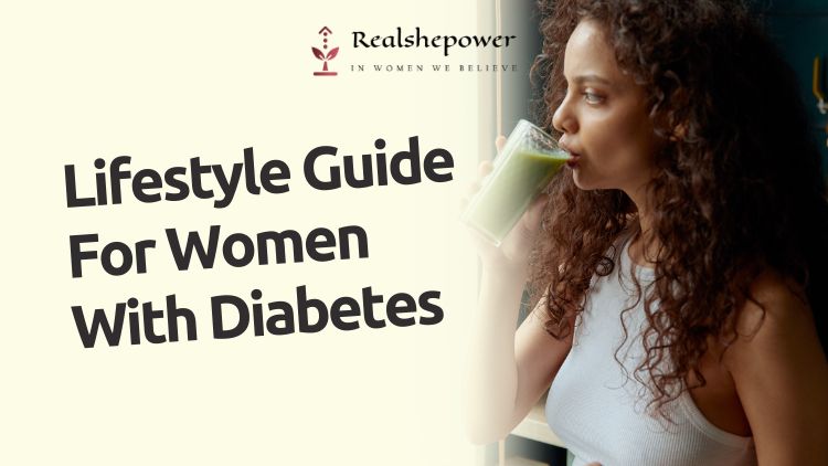 Women With Diabetes: A Nutrient-Rich Diet And Lifestyle For Optimal Health