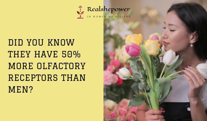 Women Have A Better Sense Of Smell Than Men: Here’S Why