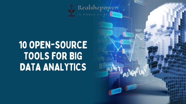 10 Open-Source Tools For Big Data Analytics