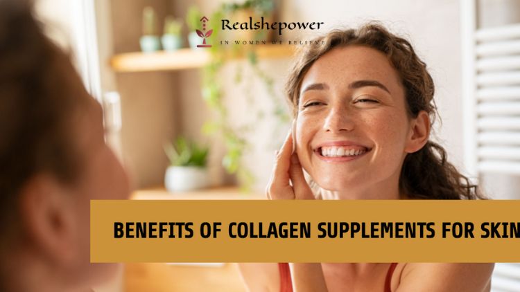 Benefits Of Collagen Supplements For Skin