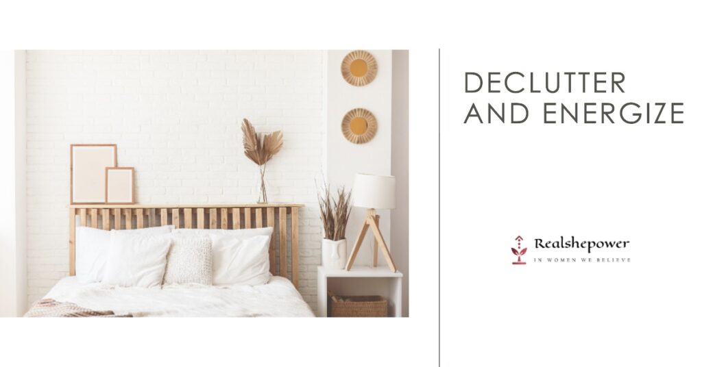 Declutter And Energize