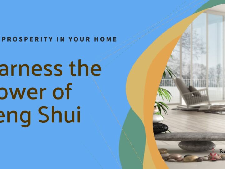 Harnessing The Power Of Feng Shui For Prosperity In Your Home