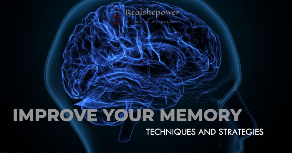 How To Improve Memory: Techniques And Strategies
