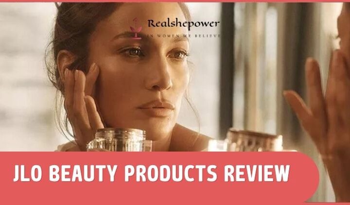 Jlo Beauty Products: A Review Of The Best Products To Try For Glowing Skin