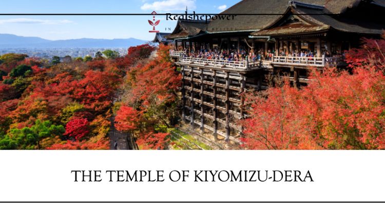 The Temple Of Kiyomizu-Dera