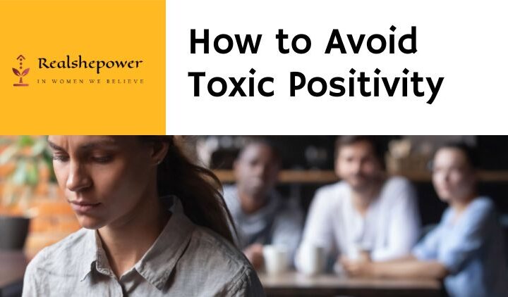 The Dangers Of Toxic Positivity: Why It’S Important To Embrace All Emotions