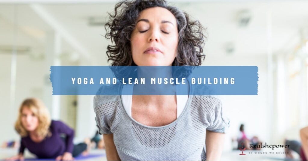 Yoga And Lean Muscle Building