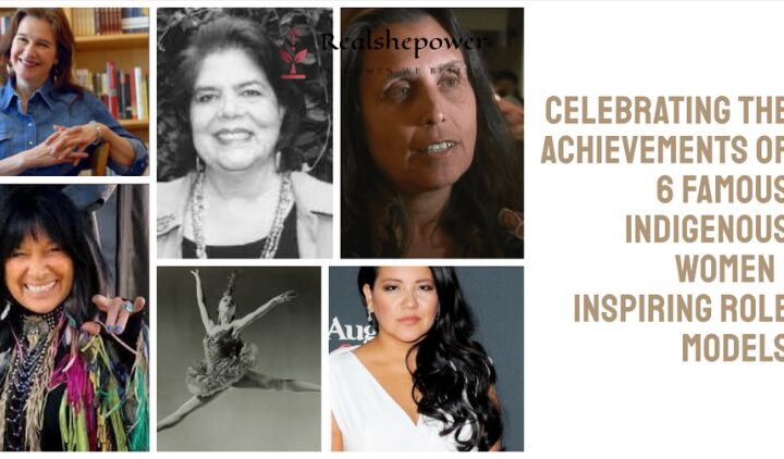 Celebrating 6 Famous Indigenous Women | Inspiring Role Models