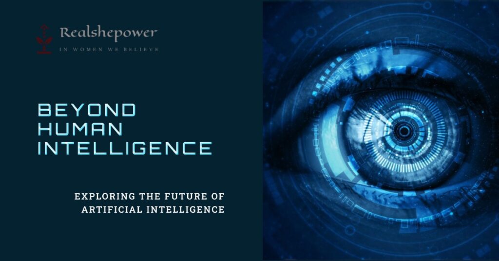 Artificial Intelligence: Beyond Human Intelligence