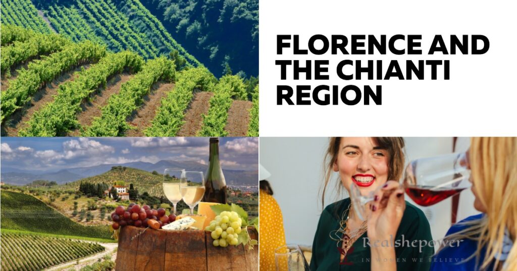 Florence And The Chianti Region