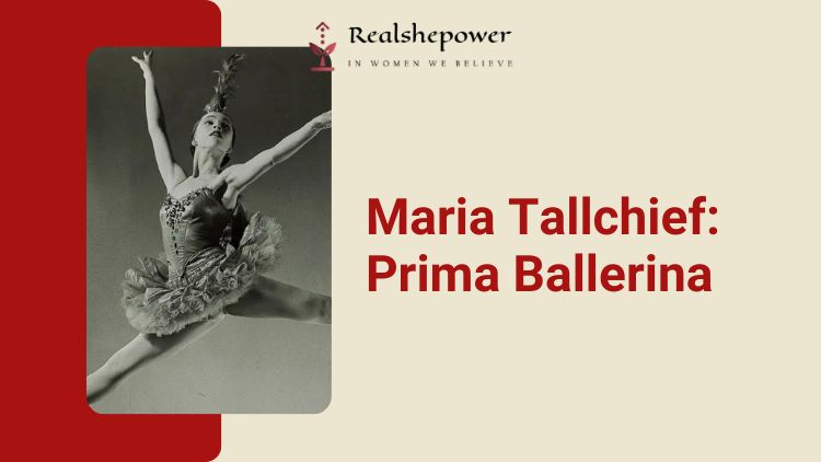 Maria Tallchief: Prima Ballerina