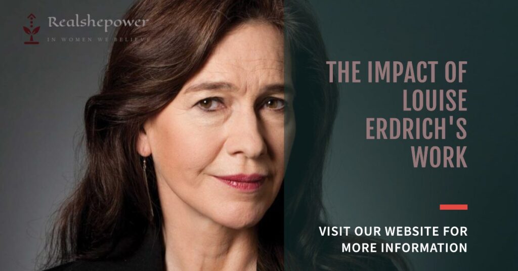The Impact Of Louise Erdrich'S Work