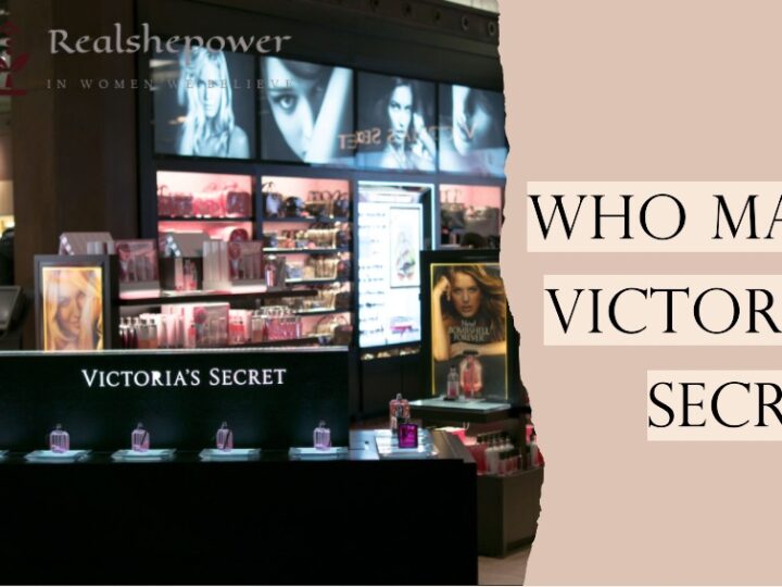 Who Made Victoria’S Secret? Discovering The Masterminds Behind The Iconic Lingerie Brand