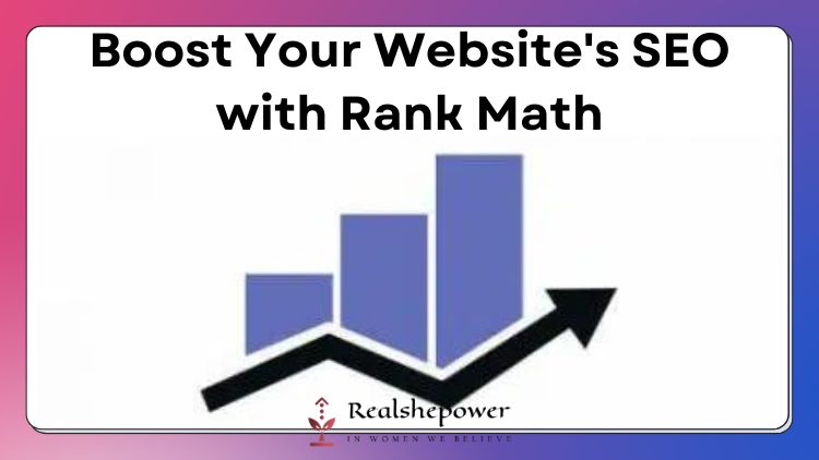 Boost Your Website'S Seo With Rank Math - The Ultimate Choice For Online Success