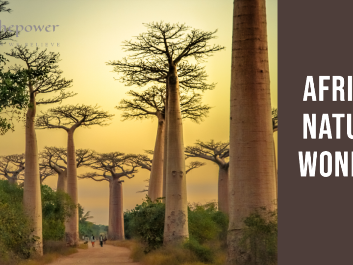 Africa’S Natural Wonders: 7 Spectacular Beauties