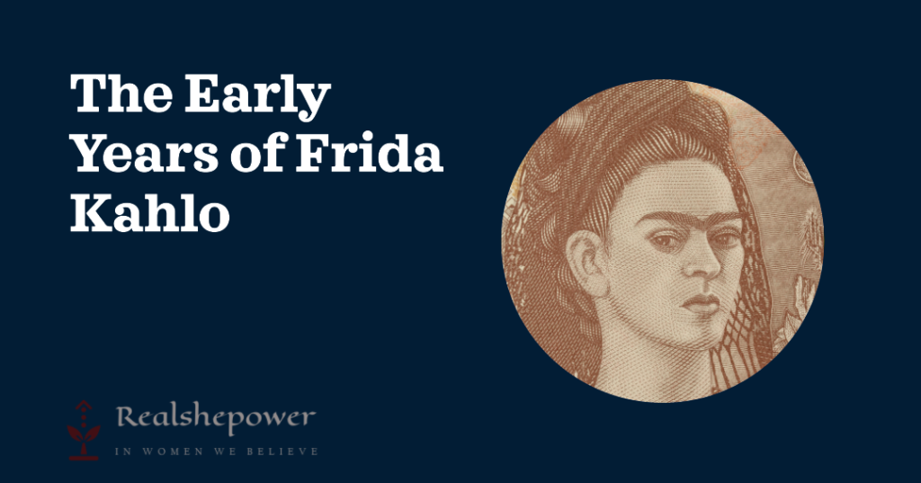 A Blossoming Talent: The Early Years Of Frida Kahlo

