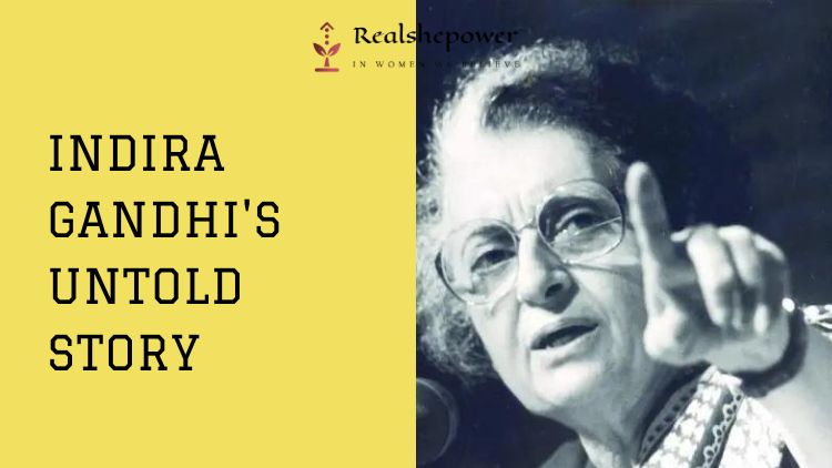 10 Lesser Known Facts About Indira Gandhi