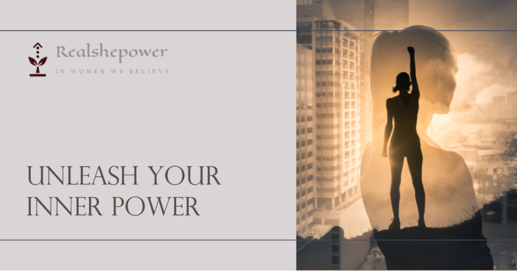 Unleashing The Power Within: Reclaiming Your Inner Strength