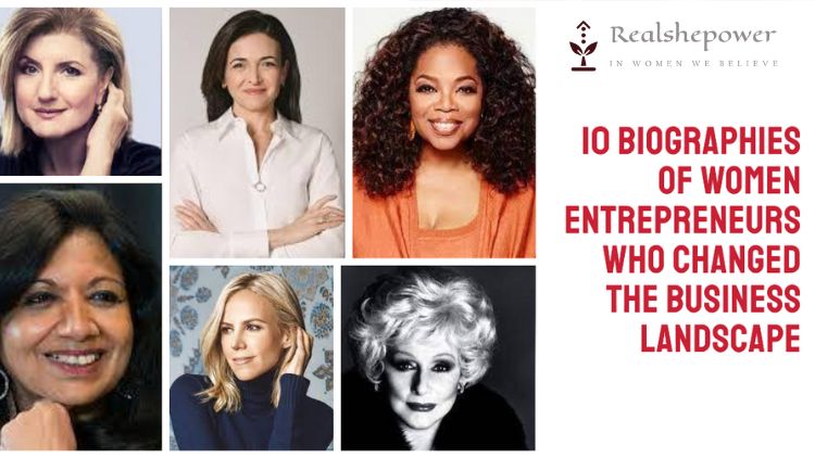 Against All Odds: 10 Biographies Of Women Entrepreneurs Who Changed The Business Landscape