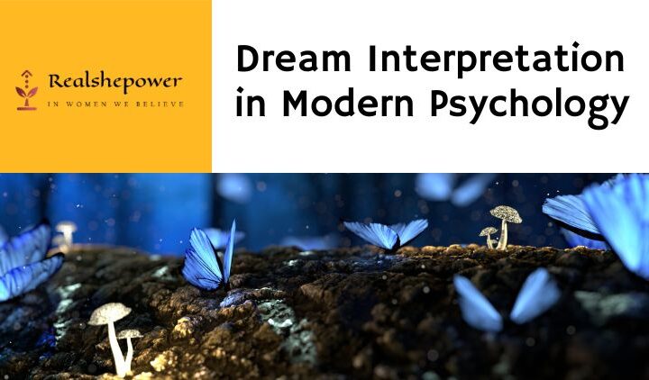 Dream Interpretation In Modern Psychology: Contemporary Significance Of Dreams