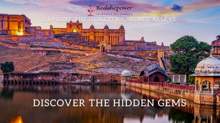 The Hidden Alleys Of The Old City