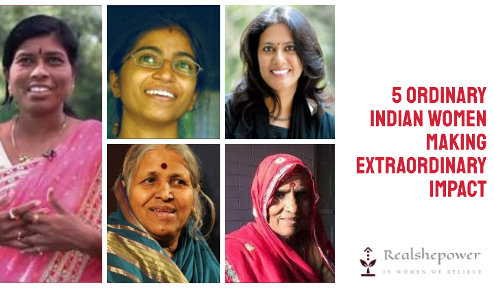 Stories Of Ordinary Indian Women Making Extraordinary Impact In Their Communities