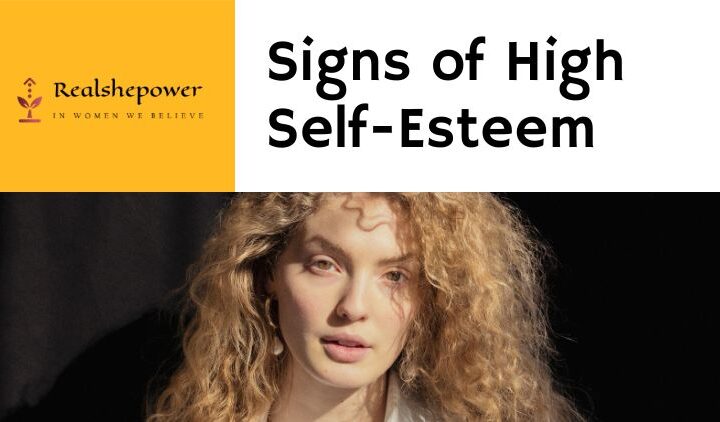 11 Telltale Signs Of High Self-Esteem | Realshepower