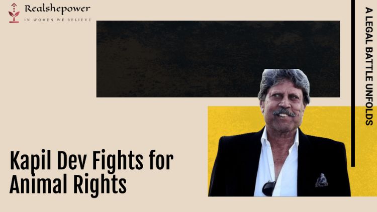 Cricket Legend Kapil Dev Battles For Animal Rights: A Legal Challenge Unfolds