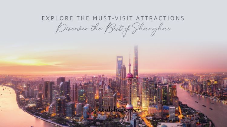 Must-Visit Attractions In Shanghai