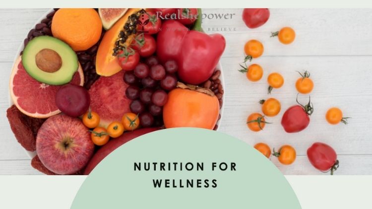 Section 5: Nutrition For Wellness